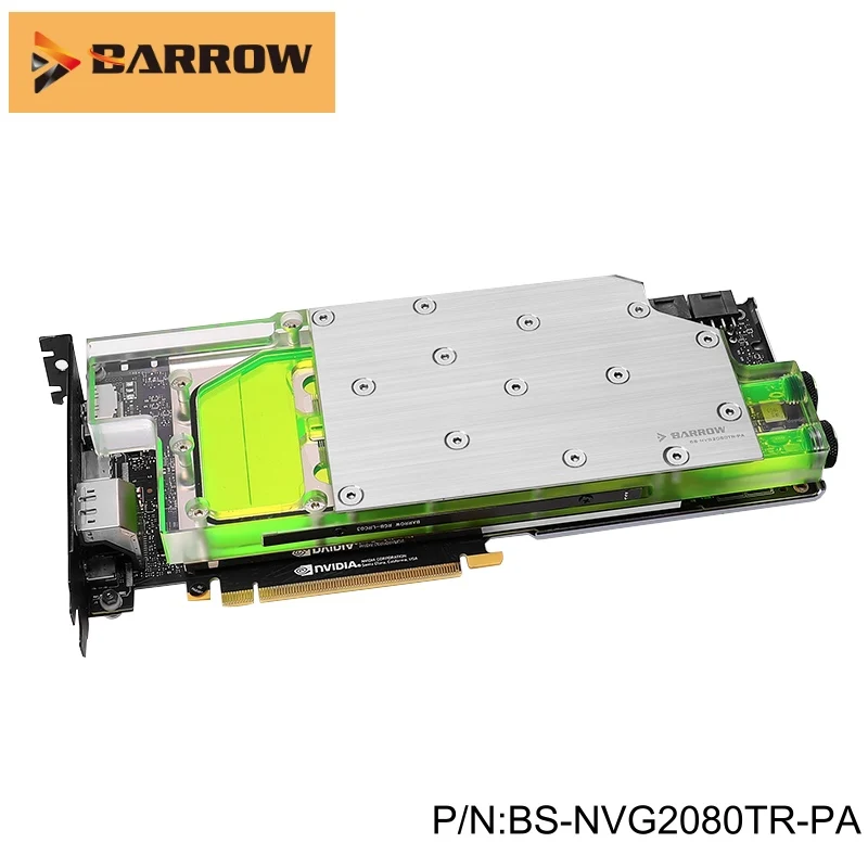 Кулер для водяного процессора Barrow GPU с полным покрытием NVIDIA TITAN RTX 2080 Ti/RTX новый