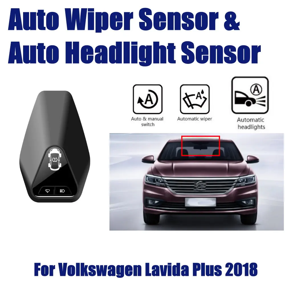 

For VW Lavida Plus 1.4T 2018~2019 Smart Auto Driving Assistant Car Accessories Automatic Rain Wiper Sensors Headlight Sensor
