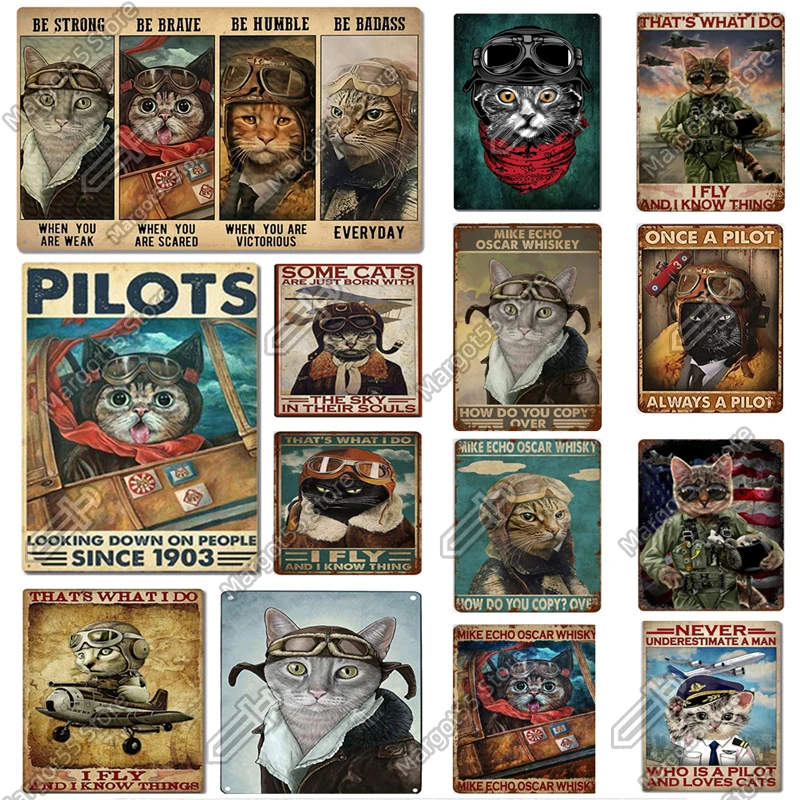 

Cat Pilot Poster Art Decor Home Metal Tin Sign Funny Retro Bar Pub Coffee Kitchen Shop Restaurant livingroom Plaque Wall Decor