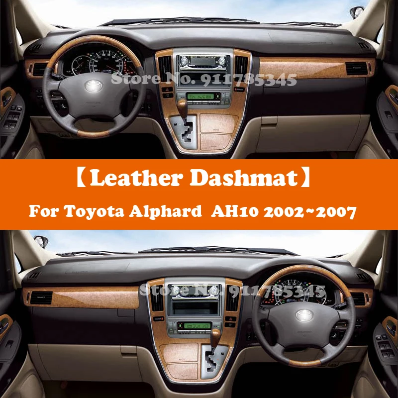 

Suede Leather Dashmat Accessories Car-Styling Dashboard Covers Pad Sunshade For Toyota Alphard Vellfire 10 AH10 2002 2003~2007
