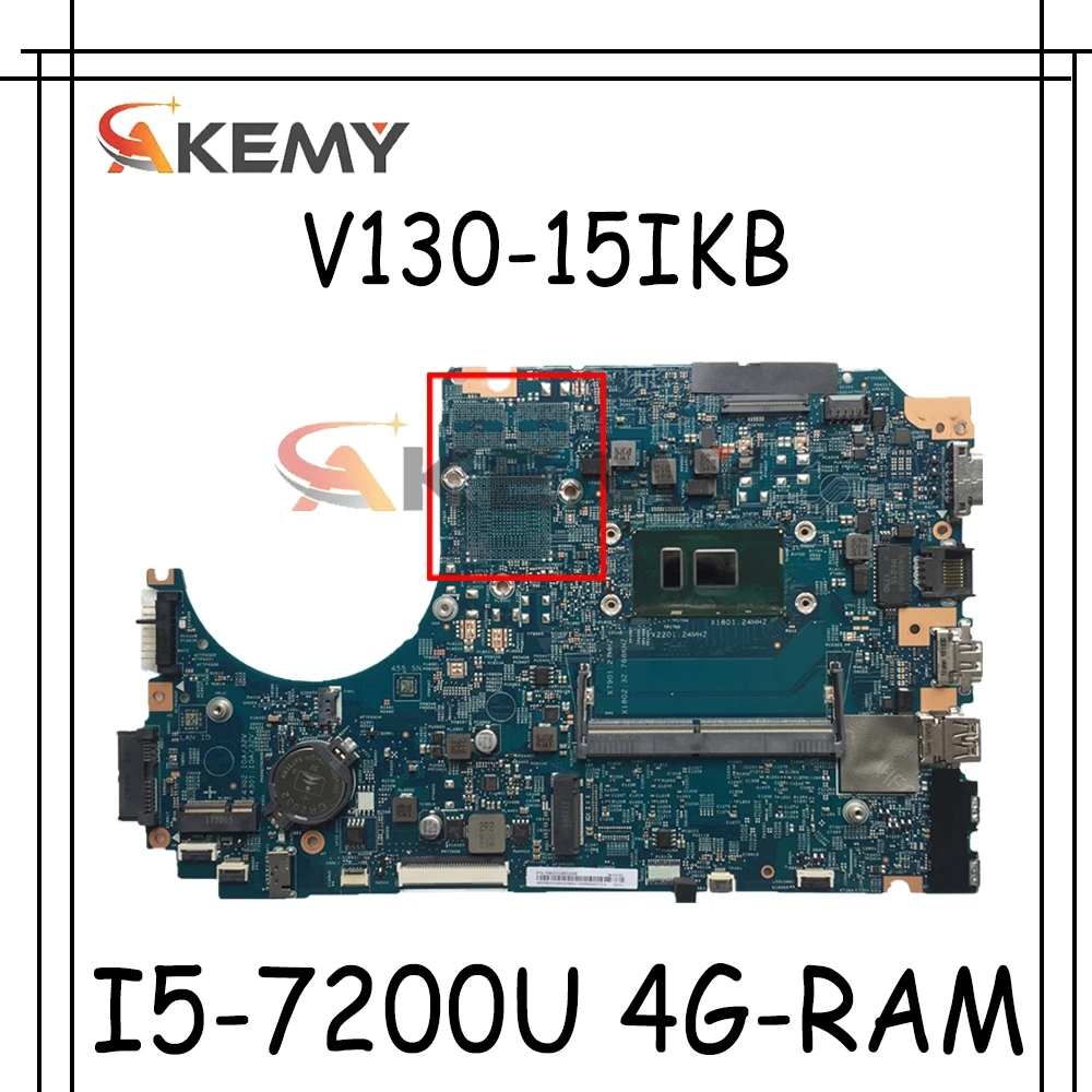 

LV315KB MB For Lenovo V130-15IKB Laptop Motherboard 17807-3M 448.0DC05.003M W/ I5-7200U 4G-RAM 100% Fully Tested FRU: 5B20R33550