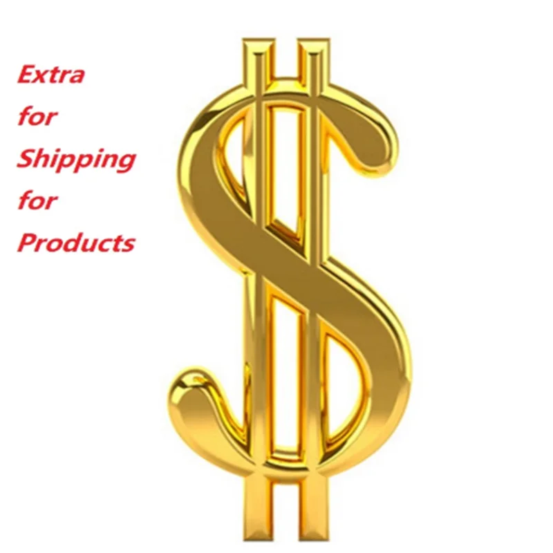 

Make up the postage difference for Anything Fee You Need Extra for Shipping for Products