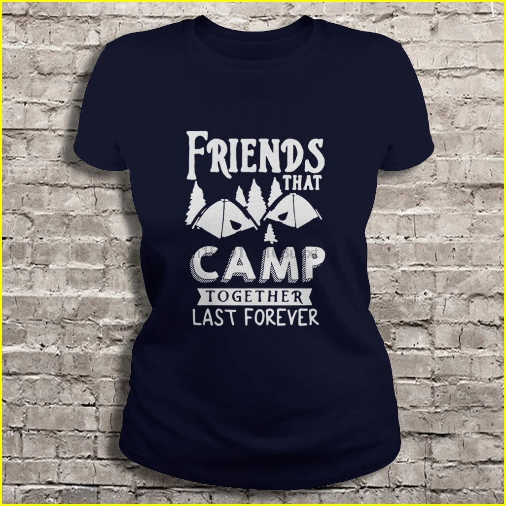 Мужская футболка с надписью Friends that camp together last forever для мужчин и женщин|Мужские