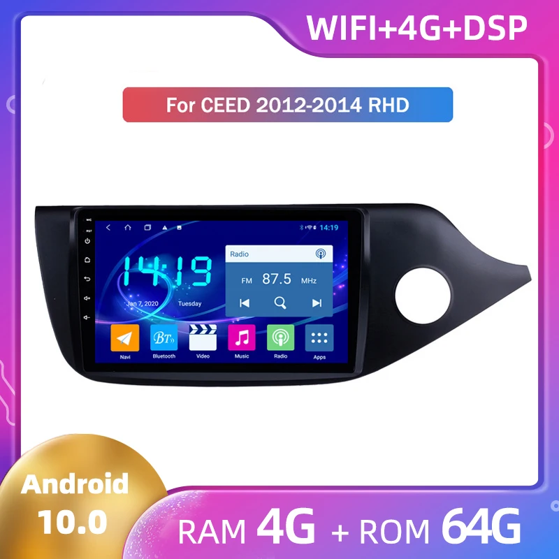 Автомагнитола на Android 10 4 + 64 ГБ для Kia Ceed 2012 2013 2014 RHD автомобильный GPS-навигатор Все в