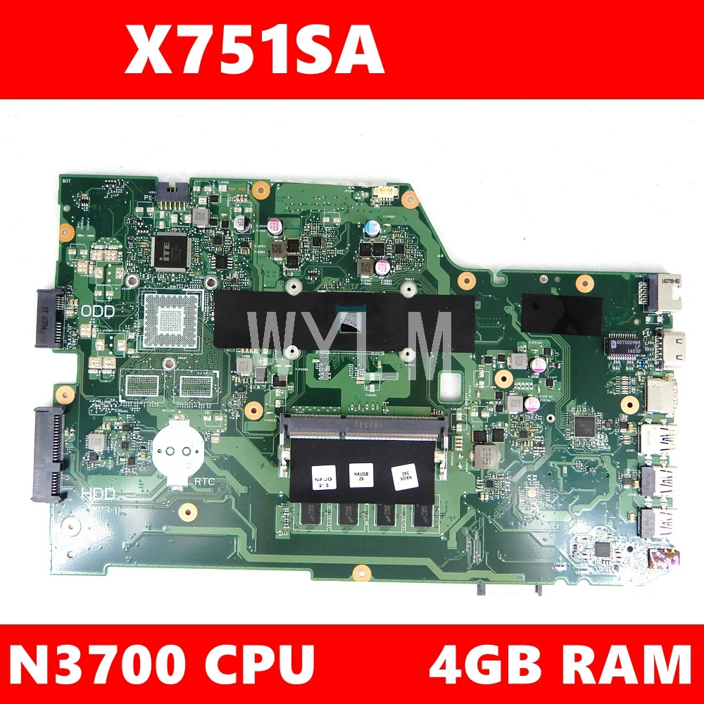 

X751SA N3700 CPU DDR3L 4GB RAM mainboard For ASUS X751S X751SA X751SV Laptop motherboard 90NB07M0-R00050 Tested free shipping