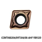 10 шт.кор. оригинальный CCMT 060204 09T304 09T308 твердосплавные пластины для нержавеющая CCMT060204-AHF CCMT09T304-AHF CCMT09T308-AHF YB9320