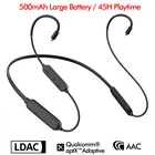 LDAC aptX адаптивный чип QCC5125 BT5.0 Улучшенный кабель для наушников AptX-HD 500 мАч 45 часов воспроизведения для MMCX IE400500 UEQDC A2DC 2Pin IE8