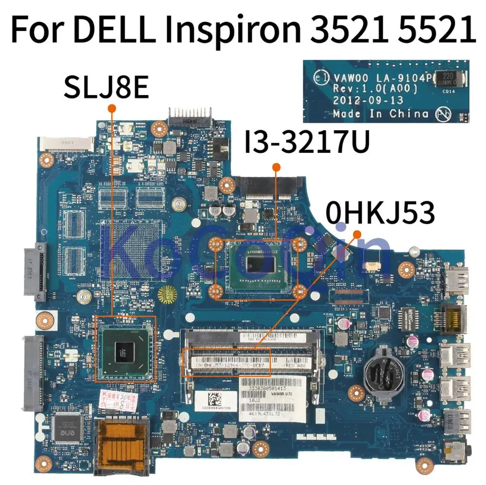 

KoCoQin CN-0HKJ53 0HKJ53 0760R1 материнская плата для ноутбука DELL Inspiron 15R 3521 5521 V2521 SR0N9 I3-3217U материнская плата VAW00 LA-9104P