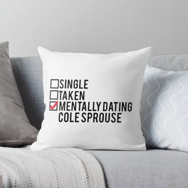 

Mentally Dating Cole Sprouse Soft Decorative Throw Pillow Cover for Home Pillows NOT Included