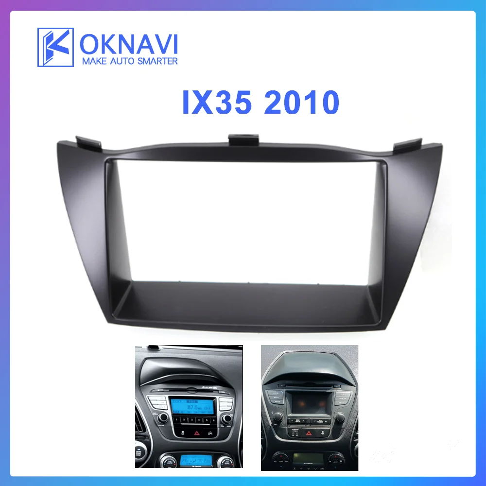 OKNAVI для Hyundai IX35 Tucson 2010 + Fascia Frame 2 Double DinCar Радио DVD плеер панель Авторадио Стерео