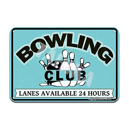 

Bowling Club Lanes Available 25 Hours Iron Poster Painting Tin Sign Vintage Wall Decor for Cafe Bar Pub Home Beer Decoration Cra