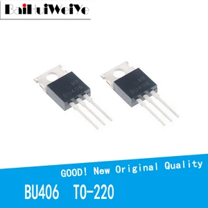 10PCS/LOT BU406 406 200V/7A NPN SWITCHING TRANSISTOR TO-220 New Good Quality Chipset