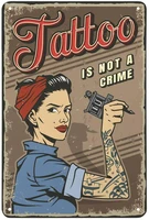 tattoo is not a crime tin sign arm art girl handle tattoo vintage metal tin signs for cafes bars pubs shop wall decor funny