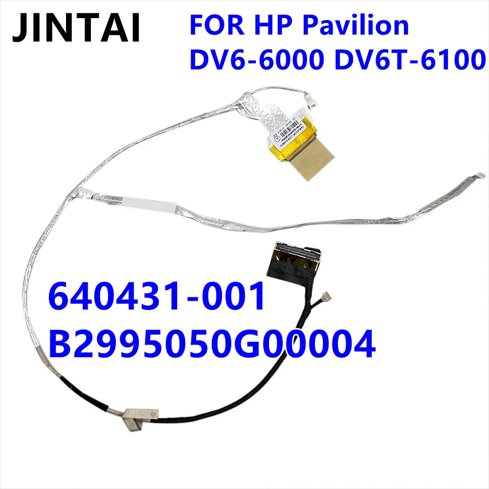 

FOR HP 640431-001 B2995050G00004 Pavilion DV6-6000 DV6T-6100 LCD lvds Video Flex Cable