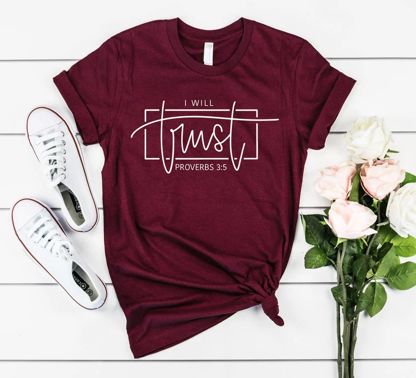 

I Will Trust, пословицы, 3:5, христианская религия, Женская Модная хлопковая Повседневная хипстерская футболка, церковный слоган, цитата, футболки,...
