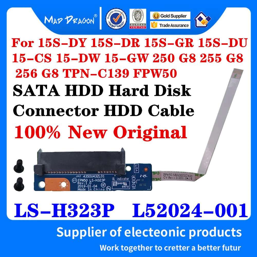 Yeni LS-H323P L52024-001 HP 15S-DY DR GR DU CS DW 15-GW 250 255 256 G8 TPN-C139 FPW50 SATA HDD sabit Disk konnektör HDD kablosu