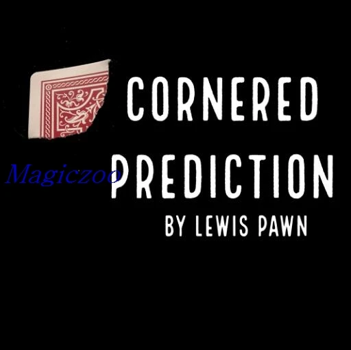 

Cornered Prediction By Lewis Pawn Magic tricks