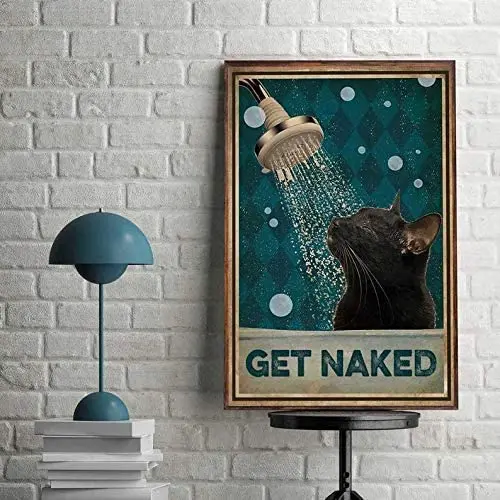

Tin Signs Vintage Love Cat Metal Poster Black Cat Get Naked Metal Poster Get Naked Metal Poster Funny Cat Take A Shower