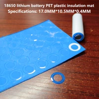 100pcslot 18650 lithium battery pet plastic positive insulation gasket lithium battery original hollow insulation pad