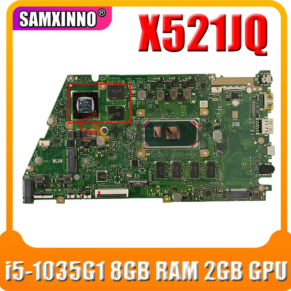

X521JQ original mainboard W/ i5-1035G1 8GB RAM 2GB GPU For ASUS X521 X521J X521JQ laptop motherboard mainboard tested full 100%