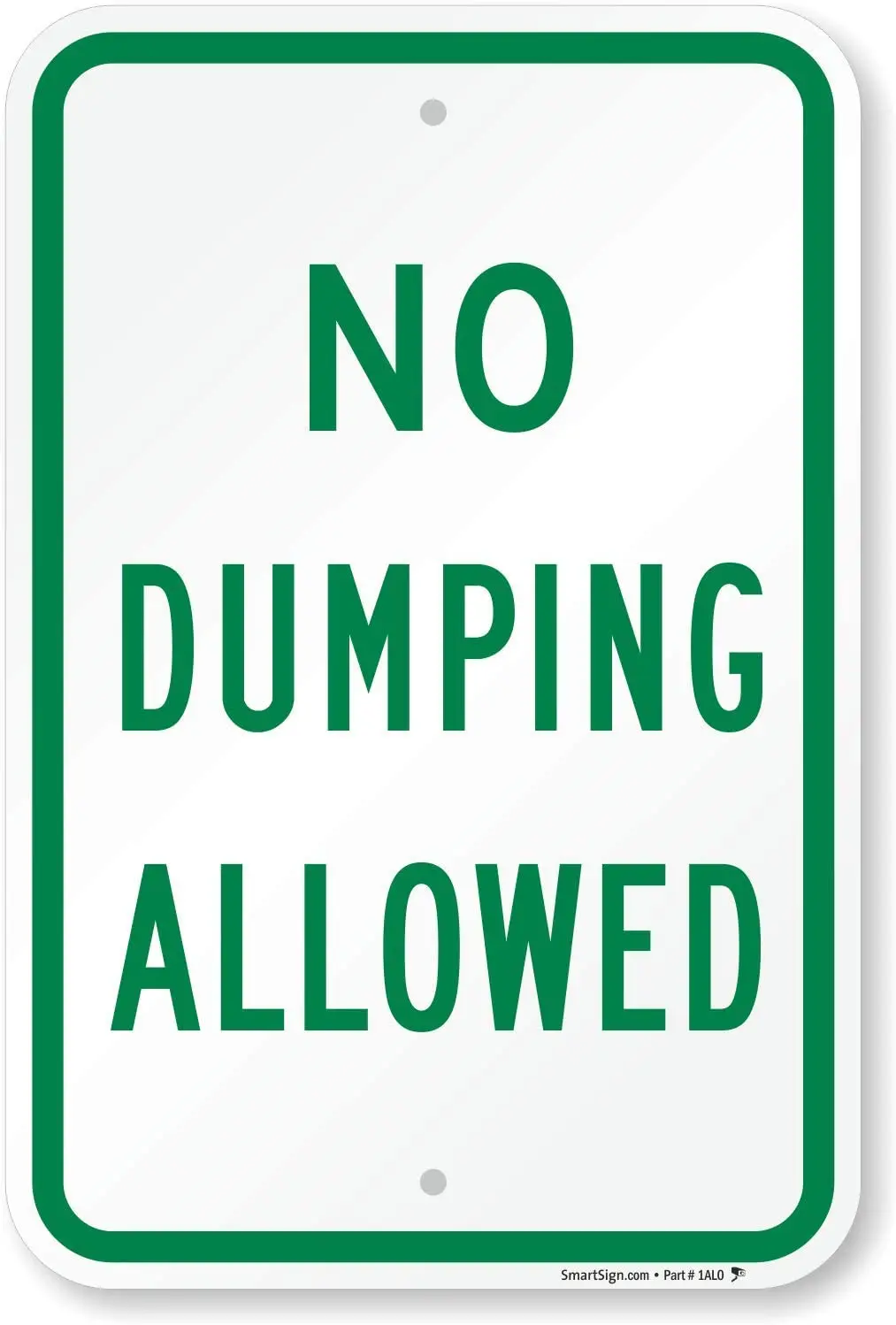 

No Dumping Allowed Sign by | 8" x 12" Aluminum