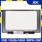 TV140FHM-NH1 fit TV140FHM NH1 N140HCA-EAD EAC NV140FHM-N48 N4B 14,0 ''IPS ЖК-дисплей для ноутбука, замена 1920*1080 EDP 30 pin