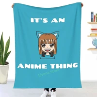 its an anime thing throw blanket 3d printed sofa bedroom decorative blanket children adult christmas gift