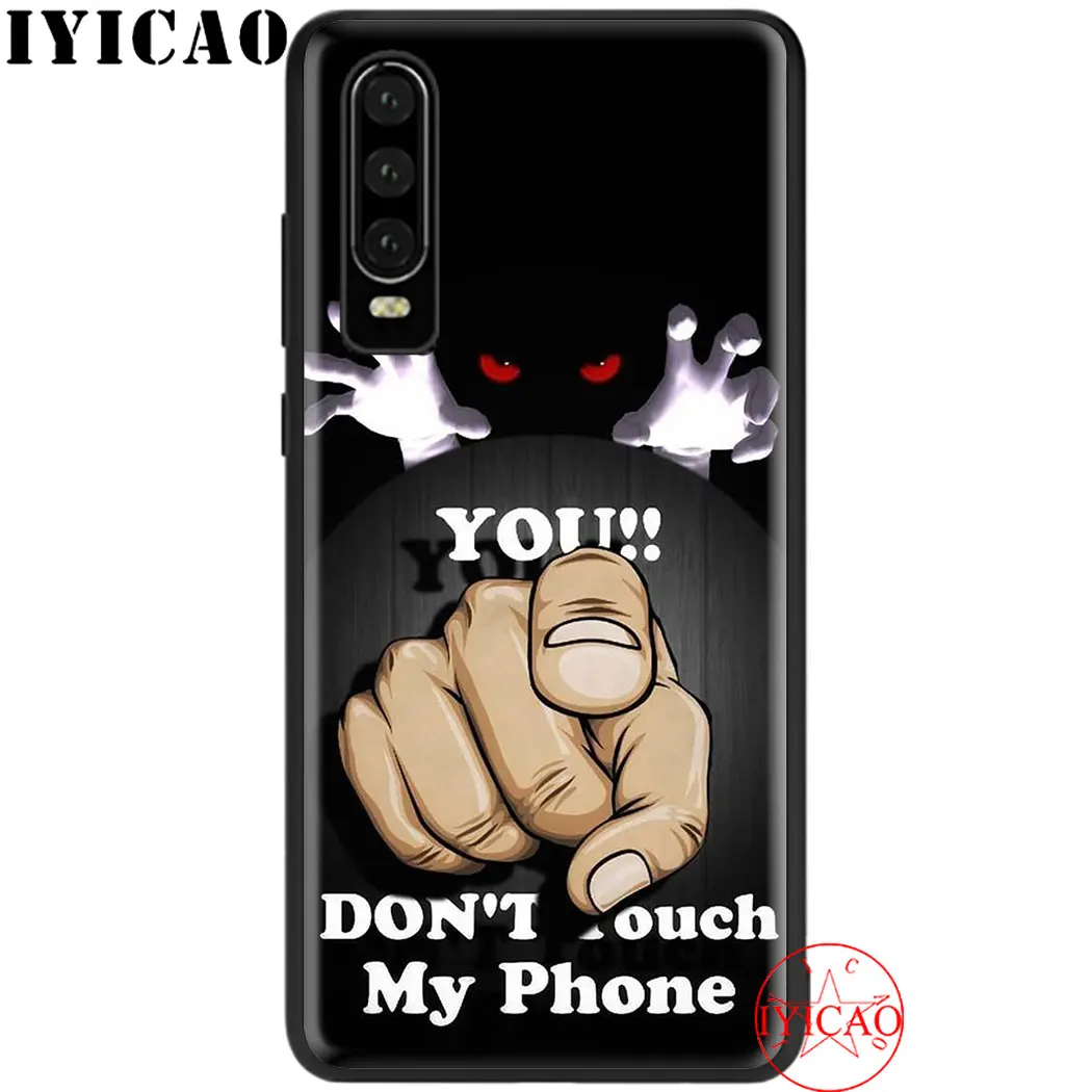Don t touch my phone мягкий чехол для телефона huawei P8 P9 Lite Mini P10 P20 P30 Pro P Smart Z Cover | Мобильные