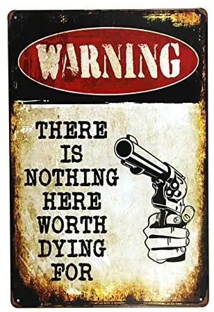 

dingleieverWarning There is Nothing here Metal Sign Wall Decor Garage Shop Bar Living Room Wall Art Poster