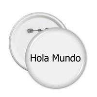 hello world spanish round pins badge button clothing decoration gift 5pcs