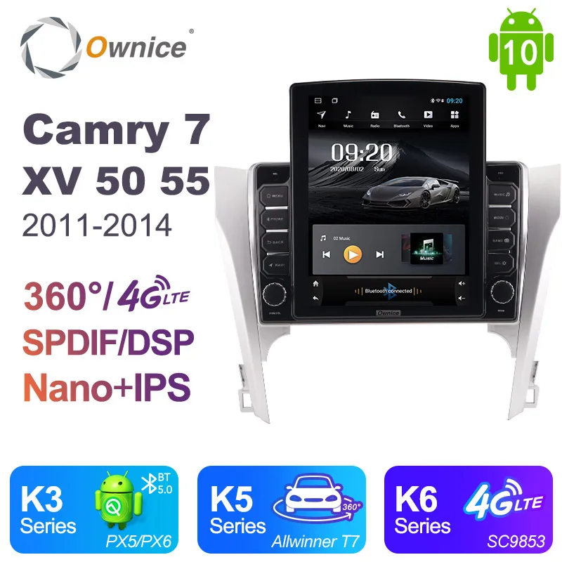 

Ownice Android 10.0 Car Multimedia for Toyota Camry 7 XV 50 55 2011 - 2017 Car Auto Radio 2din Audio Video System Unit 4G LTE