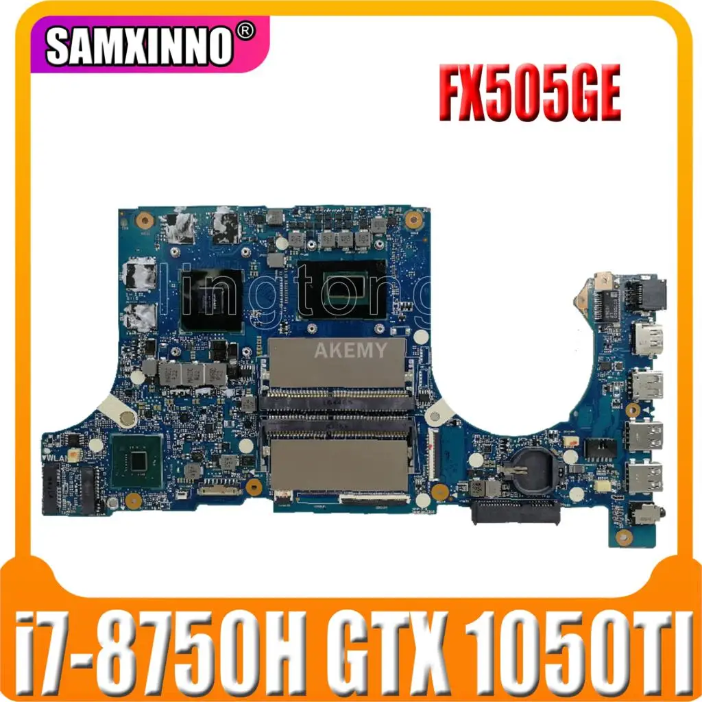 

Материнская плата Akemy FX505GE для For Asus TUF Gaming FX505G FX505GE FX505GD 15,6-дюймовая материнская плата i7-8750H GTX 1050TI DDR5