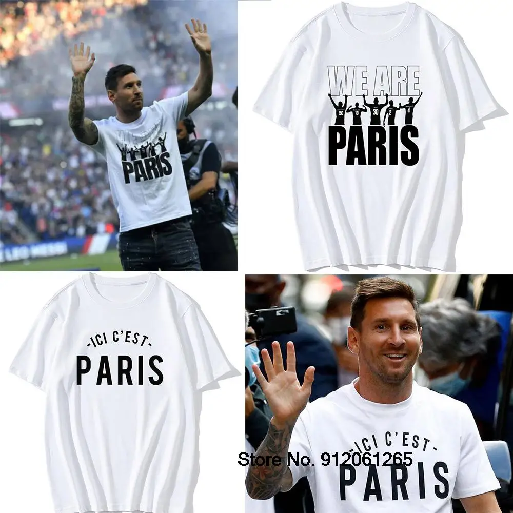

We Are Paris Lionel Messi Sergio Ramos T Shirts Ici C'Est Paris Tops Tee Wijnaldum Donnarumma Cotton Here is Paris Fans T Shirts