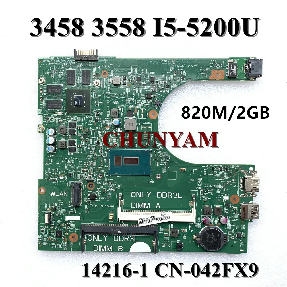 I5-5200U 820M 2GB для материнской платы Dell Inspiron 3458 3558 14216-1 1xvkn 042FX9 42FX9 системная плата 100%