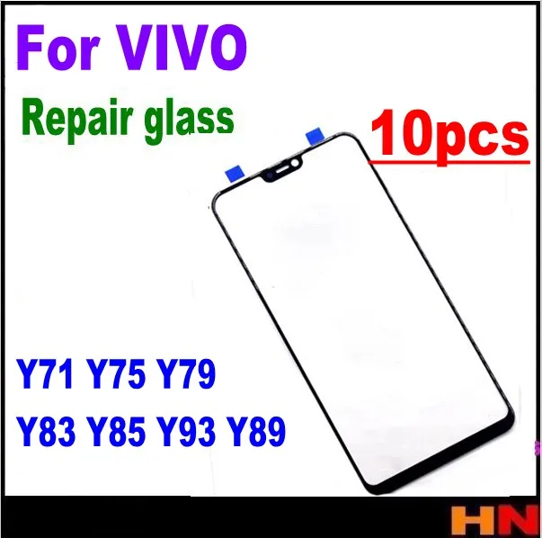 10 шт. оптовая продажа для VIVO Y71 Y75 Y79 Y83 Y85 Y93 Y89 ЖК-экран передняя стеклянная линза