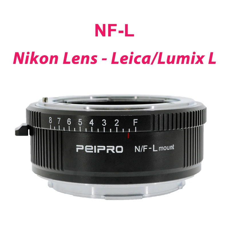 

PEIPRO NF-L Lens Adapter for Nikon Lens to Leica Lumix L Mount Cameras S1 S1R adapter ring