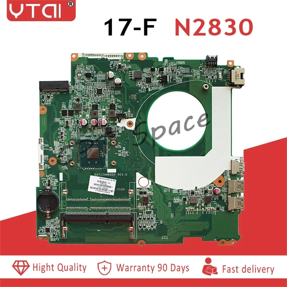 17 F материнская плата 767420 501 для HP Pavilion ноутбука N2830 процессор SR1W4 DAY12AMB6D0 100%