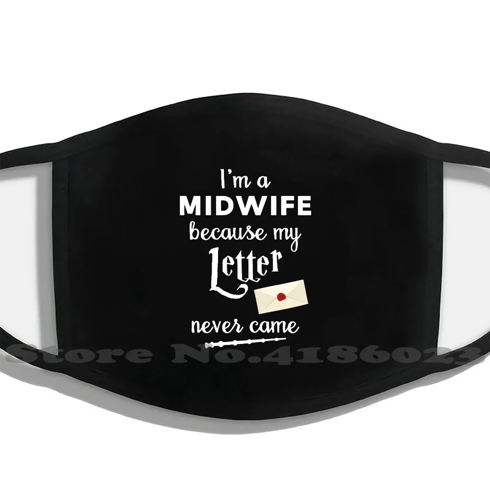 

Wizard Letter Midwife Fashion Funny Mouth Mask Face Masks Wizard Wizarding Midwife Wizard Letter Letter Never Came Wizard