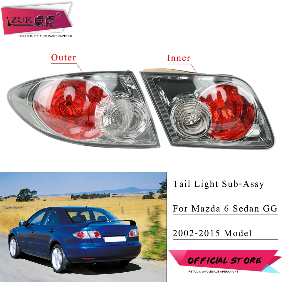 

ZUK Rear Bumper Tail Light Tail Lamp For Mazda 6 GG Sedan 2002-2015 M6 Taillight Taillamp Brake Light Stop Lamp