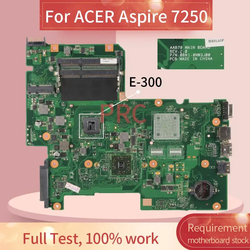 Laptop motherboard For ACER Aspire 7250 E-300 Notebook Mainboard AAB70 REV.2.0 DDR3