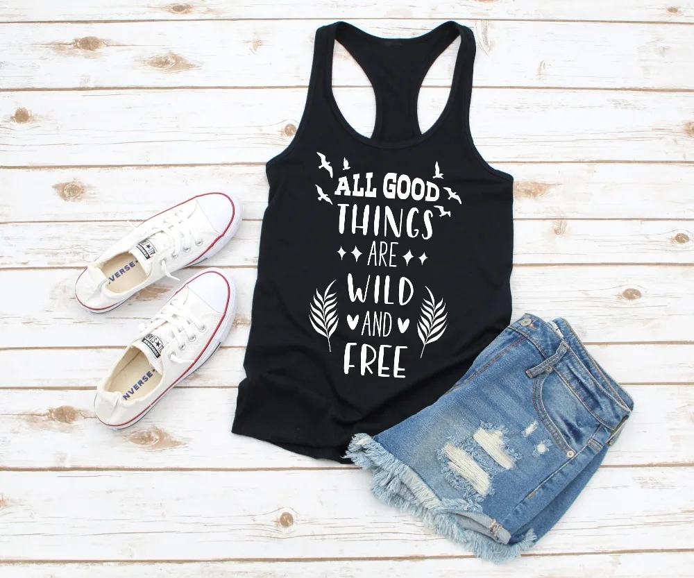 

Women Sexy Vest Undershirt Singlet Grunge Tumblr Sleeveless Garment All Good Things Are Wild and Free Racerback Tank Top Shirt