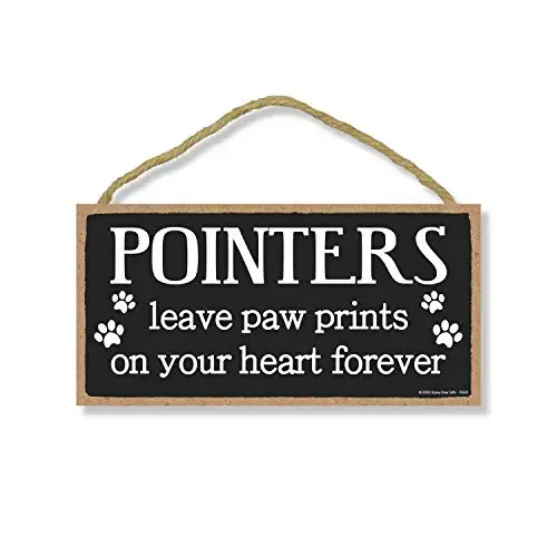 

Honey Dew Gifts Pointers Leave Paw Prints, Wooden Pet Memorial Home Decor, Decorative Bereavement Wall Sign, 5 Inches by 10 Inch