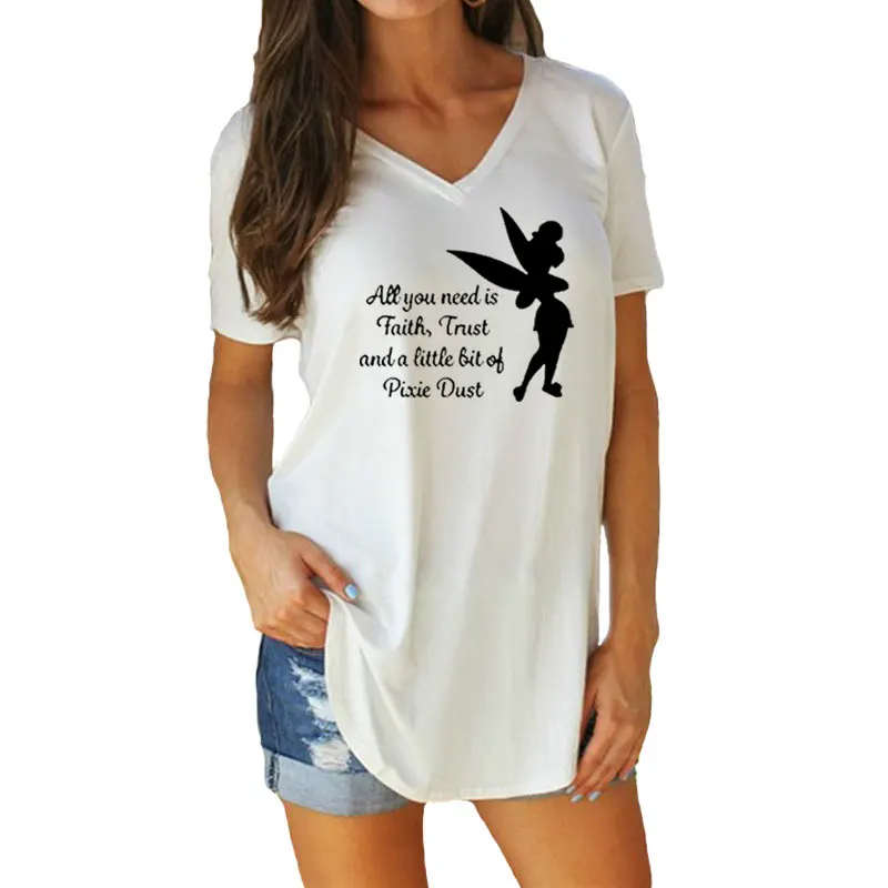 

New Summer All you need is a little Faith Trust and Pixie Dust T shirt Femme Tinkerbell Printed Cute ladies top Mother Day Gift
