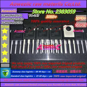 Aoweziic 2020 + 10 шт., 100% новый импортный оригинальный 60N60 FGH60N60 FGH60N60SFD FGH60N60SMD FGH60N60UFD TO-247, IGBT, 60 А, 600 в
