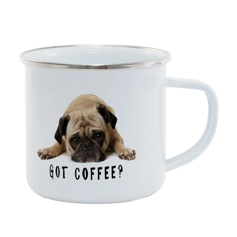 Stainless Steel Camping Coffee Mug Pug Dog Got Coffee Mug Gift Novelty New Retro Enamel Birthday Christmas Outdoors Metal