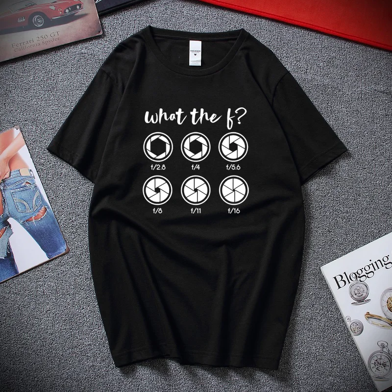 

What The F Men's T-Shirt Photography Photographer Camera Aperture Birthday Gift Funny Unisex Top Cotton Short sleeve T shirt