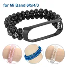 Эластичный браслет для Miband 65, ремешок с блестящими хрустальными бусинами для Xiaomi Mi Band 3 4 5 6, аксессуары для наручных часов, эластичный браслет