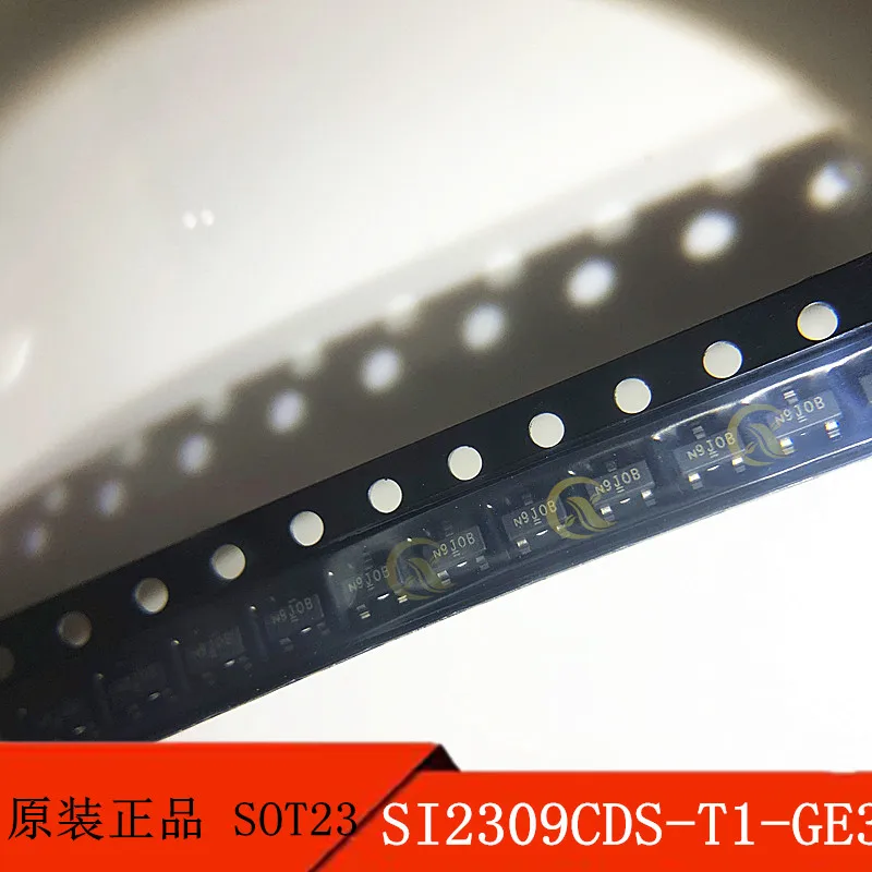 

10 шт SI2309CDS-T1-GE3 SOT23 Шелковый экран N9 60 v P channel MOSFET оригинальные товары