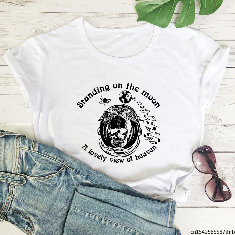

Standing on The Moon A Lovely View of Heaven T-shirt Aesthetic Galaxy Wanderlust Tshirt Women Graphic Skeleton Tee Top