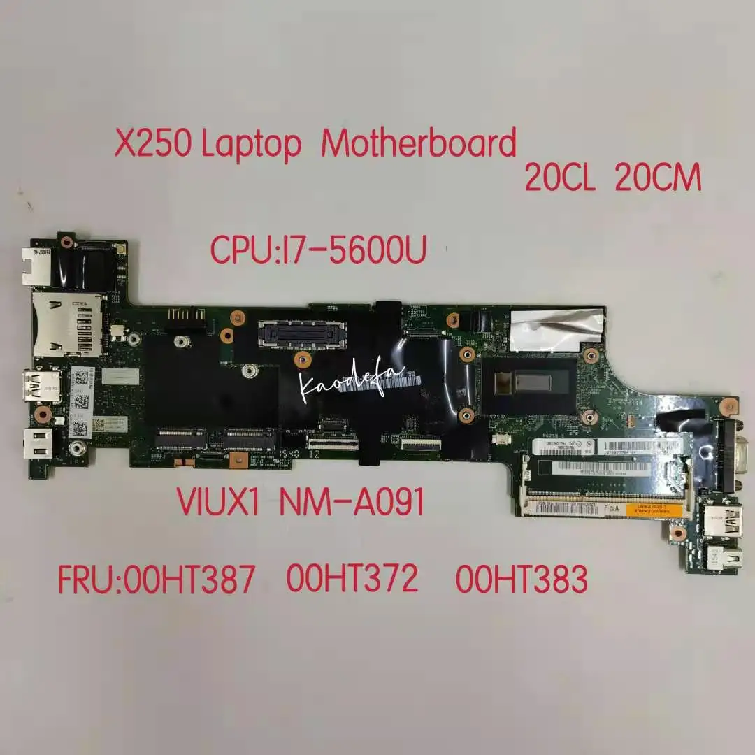   VIUX1 NM-A091   Lenovo Thinkpad X250, : i7 5600U FRU 00HT376 00HT383 00HT372 00HT387, 100%  